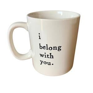 Natural Life Coffee Mug Cup I Belong to You Ceramic 12oz Left-Handed
